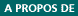 A propos de
